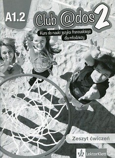 Club @dos 1 A1.2 Ćwiczenia + CD LEKTORKLETT