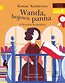 Wanda, bojowa panna. O Wandzie Krahelskiej