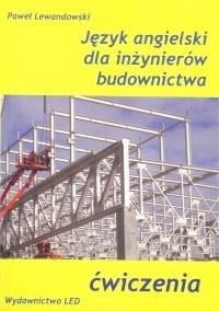 Język angielski dla inżynier&oacute;w budownictwa ćw.