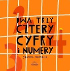 Dwa, trzy, cztery - cyfry i numery