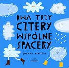 Dwa, trzy, cztery - wspólne spacery