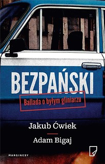 Bezpański. Ballada o byłym gliniarzu