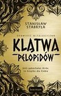 Klątwa Pelopid&oacute;w. Opowieść mitologiczna
