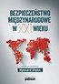 Bezpieczeństwo międzynarodowe w XXI wieku