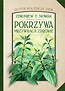 Złota kolekcja zi&oacute;ł T.1 Pokrzywa przywraca zdrowie