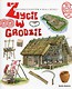Tu powstała Polska Życie w grodzie