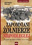Zapomniani żołnierze Niepodległej