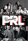 Kronika PRL 1944-1989 Tom 9 Polityka Lata 1944-1956
