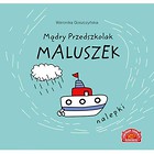 Mądry przedszkolak. Maluszek