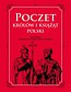 Poczet kr&oacute;l&oacute;w i książąt Polski w.2018