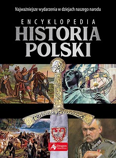 Encyklopedia. Historia Polski