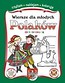 Wiersze dla młodych Polak&oacute;w do kolorowania