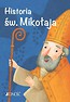 Historia św. Mikołaja