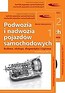 Podwozia i nadwozia pojazd&oacute;w samochodowych T.1-2