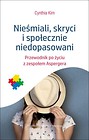 Nieśmiali, skryci i społecznie niedopasowani