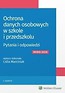 Ochrona danych osobowych w szkole i przedszkolu