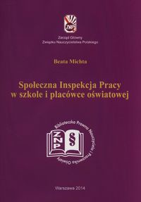 Społeczna inspekcja pracy w szkole i placówce oświatowej