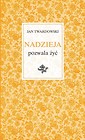 Nadzieja pozwala żyć