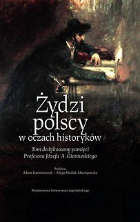 Żydzi polscy w oczach historyk&oacute;w