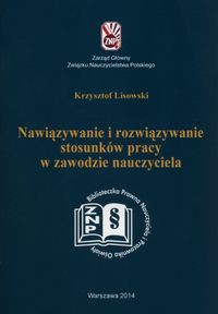 Nawiązywanie i rozwiązywanie stosunków pracy w zawodzie nauczyciela