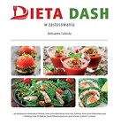 Dieta Dash w zastosowaniu