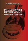 Przyczynki historyczne do okresu 1939-1945