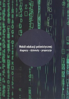 Wok&oacute;ł edukacji polonistycznej