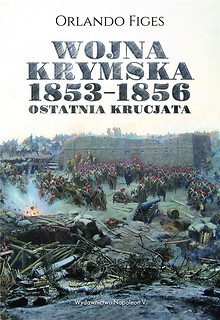 Wojna krymska 1853-1856. Ostatnia krucjata