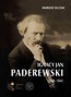 Ignacy Jan Paderewski 1860-1941