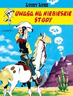 Lucky Luke T.10 Uwaga na Niebieskie Stopy