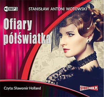 Ofiary p&oacute;łświatka audiobook