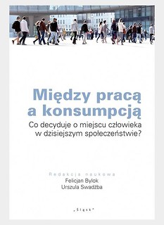 Między pracą a konsumpcją