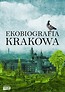 Ekobiografia Krakowa