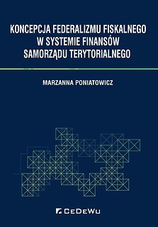 Koncepcja federalizmu fiskalnego w systemie..