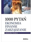 1000 pytań. Ekonomia, finanse, zarządzanie