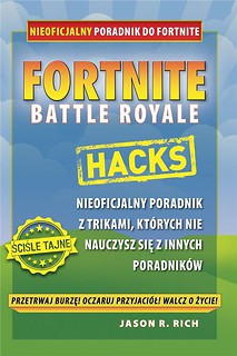 Fortnite. Nieoficjalny poradnik do Fortnite