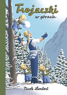 Trojaczki w g&oacute;rach