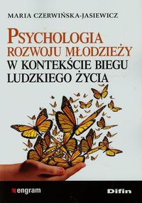 Psychologia rozwoju młodzieży w kontekście biegu ludzkiego życia