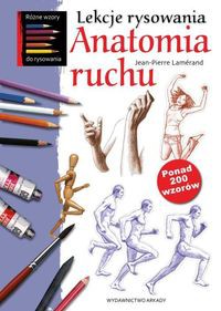 Lekcje rysowania Anatomia ruchu