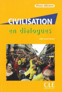 Civilisation en dialogues niveau debutant Książka + CD