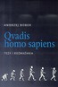 Qvadis homo sapiens. Tezy i rozważania