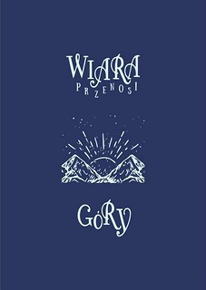 M&oacute;j dziennik - Wiara przenosi g&oacute;ry