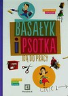 Basałyk i Psotka idą do pracy Część 1