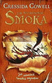Jak wytresować smoka. Jak odwr&oacute;cić smoka ogonem