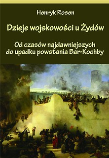 Dzieje wojskowości u Żyd&oacute;w
