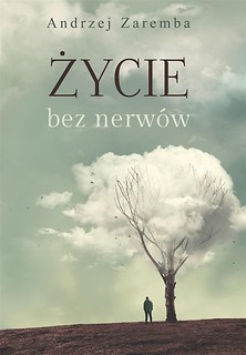 Życie bez nerw&oacute;w