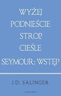 Wyżej podnieście.../ Seymour: wstęp (w.jubileusz.)