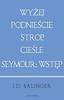 Wyżej podnieście.../ Seymour: wstęp (w.jubileusz.)