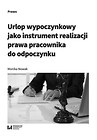 Urlop wypoczynkowy jako instrument realizacji...