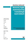 Elementy logiki matematycznej i metodologii nauk..